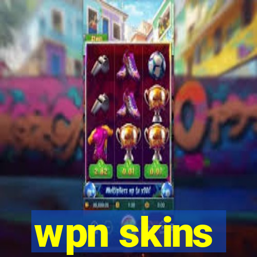 wpn skins